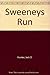 Sweeneys Run by Jack D. Hunter (1994-05-06)