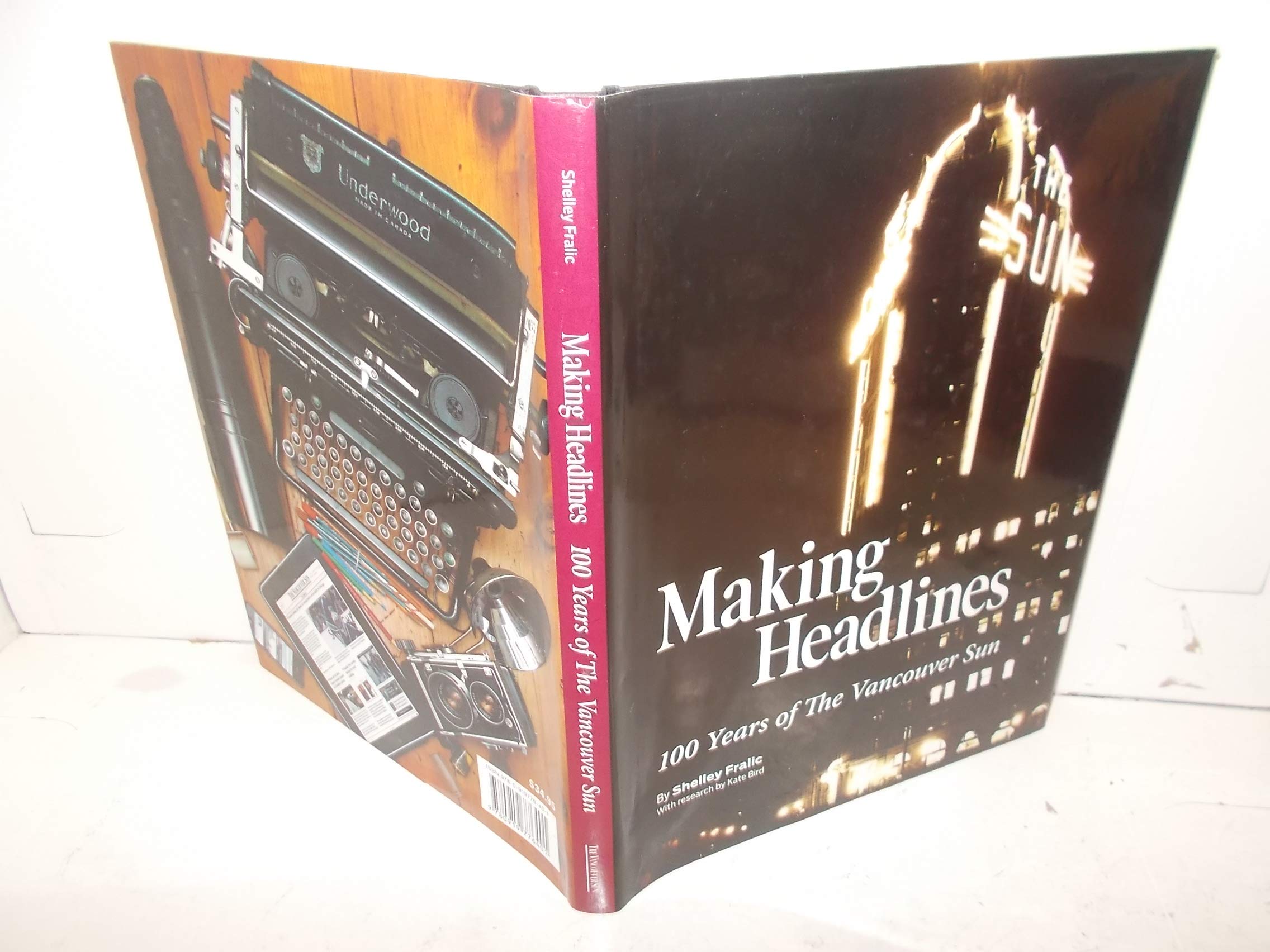 Making headlines : 100 years of the Vancouver Sun (Hardcover)