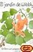 Jardin de Wibbly, El (Spanish Edition)