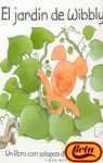 Jardin de Wibbly, El (Spanish Edition)