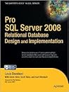 Pro SQL Server 2008 Relational Database Design and Implementation 1st (first) edition Text Only