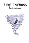Tiny Tornado Tiny Tornado