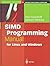 [(SIMD Programming Manual for Linux and Windows)] [By (author) Paul Cockshott ] published on (July, 2004)