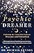 Psychic Dreamer: Exploring ...