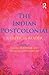The Indian Postcolonial: A Critical Reader