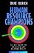 Human Resource Champions::The Next Agenda for Adding Value and Delivering Results[Hardcover,1997]