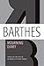 Mourning Diary by Roland Barthes