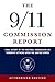 The 9/11 Commission Report: Final Report of the National Commission on Terrorist Attacks Upon the United States (Authorized Edition) 1st (first) edition