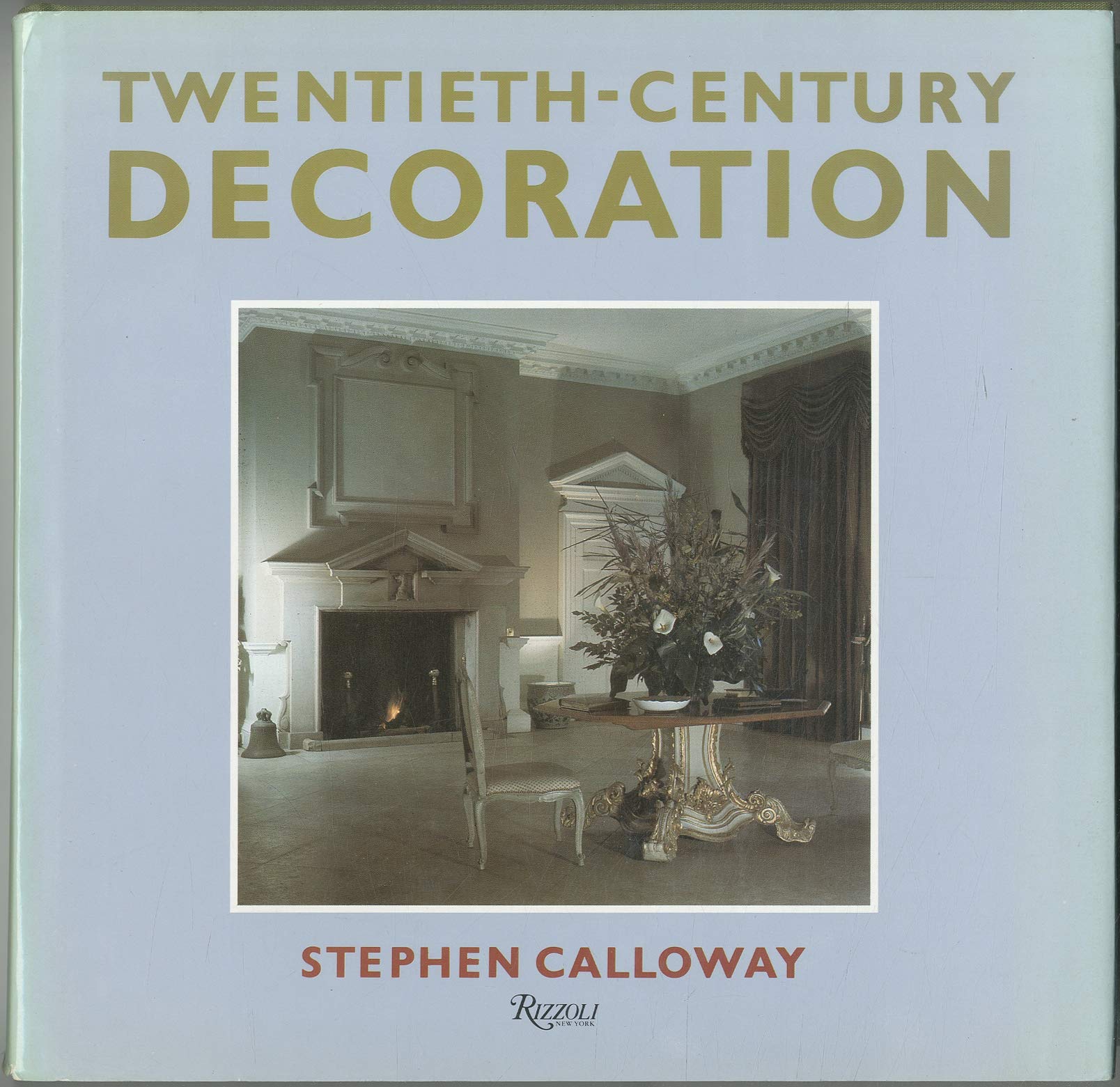 Twentieth-Century Decoration (Hardcover)