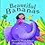 Beautiful Bananas Paperback March 1, 2013