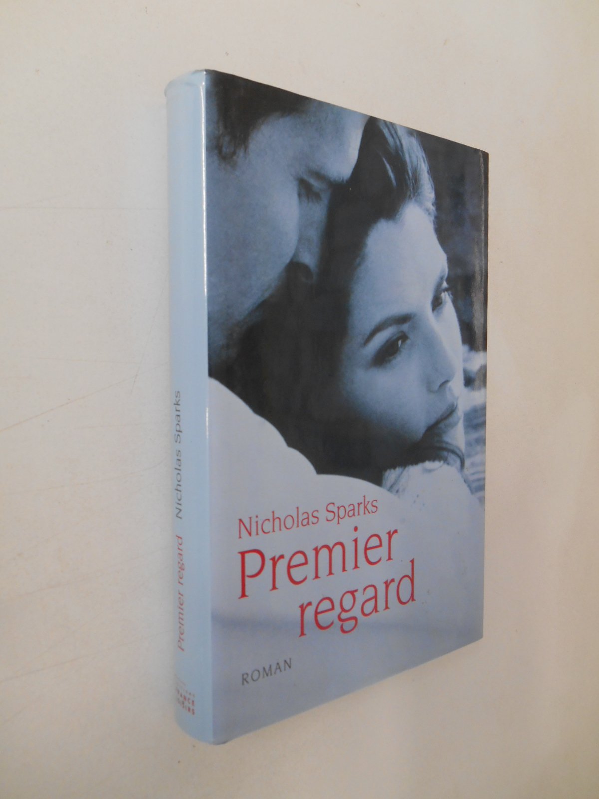 Premier regard / Sparks, Nicholas / Réf40347