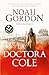 La doctora Cole / Choices (TRILOGÍA DE LA FAMILIA COLE) (Spanish Edition)