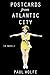 Postcards from Atlantic Cit...