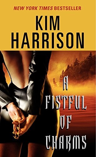 [A Fistful of Charms (The Hollows, Book 4)] [By: Harrison, Kim] [June, 2006]
