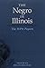 The Negro in Illinois (New Black Studies Series) by Brian Dol... by Brian Dolinar