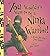 You Wouldn't Want to Be a Ninja Warrior!: A Secret Job That's Your Destiny