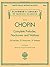 Chopin Complete Preludes, N...