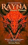Rayna the Dragon Warrior (A Time of Dragons Book 2)