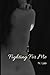 Fighting For Me (Volume 1) by N. Lee (2014-03-21)