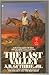 The Last Valley by Alfred Bertram Guthrie, Jr. (July 1, 1983) Mass Market Paperback