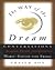 Way of the Dream