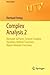 Complex Analysis 2: Riemann Surfaces, Several Complex Variables, Abelian Functions, Higher Modular Functions (Universitext) by Eberhard Freitag (2011-06-21)