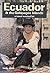 Lonely Planet Travel Survival Kit - Ecuador and the Galapagos Islands