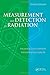 Measurement and Detection of Radiation, Third Edition by Nicholas Tsoulfanidis (2010-12-14)