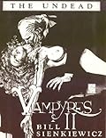 Vampyres II - Limited Edition Portfolio (Only 1500 copies printed) - Signed by Bill Sienkiewicz
