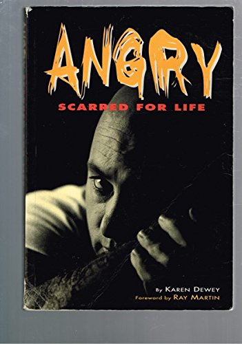 Angry: Scarred for life (Hardcover)