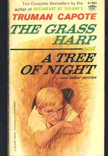 The Grass Harp and A Tree of Night: and Other Stories