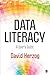 Data Literacy: A User's Guide by Herzog, David L. (2015) Paperback
