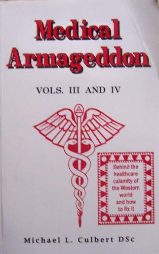 Medical Armageddon, Volumes III and IV (Paperback)