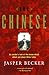 The Chinese by Jasper Becker(2002-04-25)