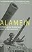 Alamein by Stephen Bungay (2003-07-01)