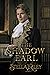 The Shadow Earl (Shadows)
