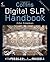 Digital SLR Handbook by John Freeman (2011-08-04)
