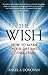 (The Wish) By Angela Donovan (Author) Paperback on (Jul , 2012)