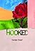 Hooked: Seven Poems by Smart, Carolyn (2009) Paperback