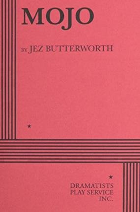 [(Mojo)] [Author: Jez Butterworth] published on (March, 2004)