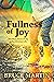 Fullness of Joy by Bruce Martin