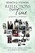 Reflections in Time: Journey Continues by Stephens, Kenneth R. (2013) Paperback