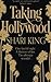 Taking Hollywood by Shari King (2015-03-25)