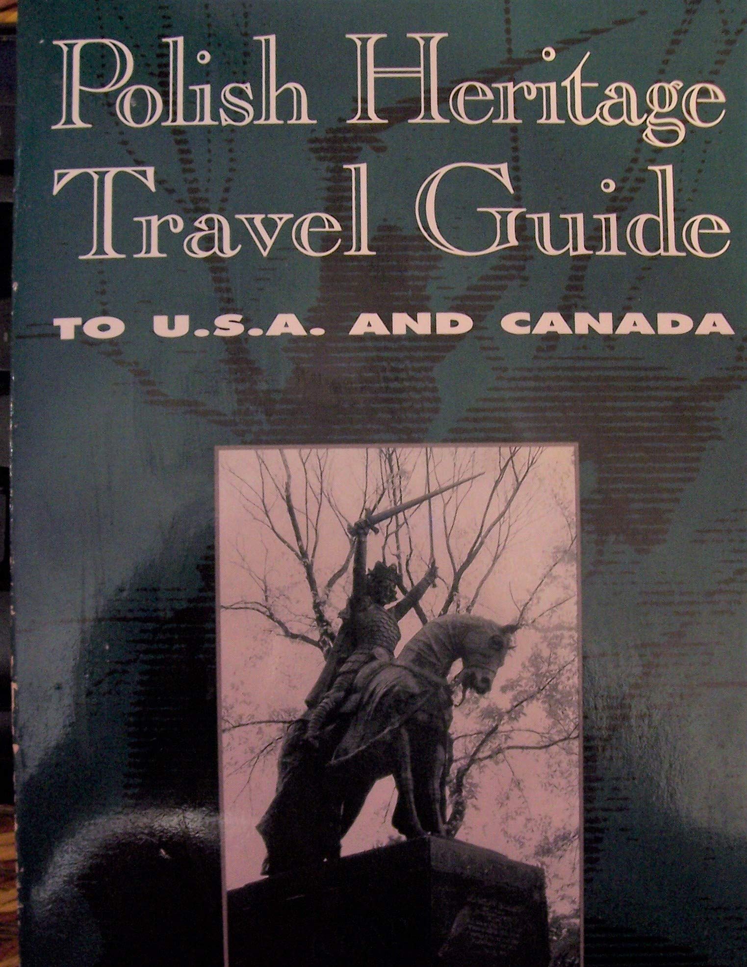 Polish Heritage Travel Guide to USA & Canada (Paperback)