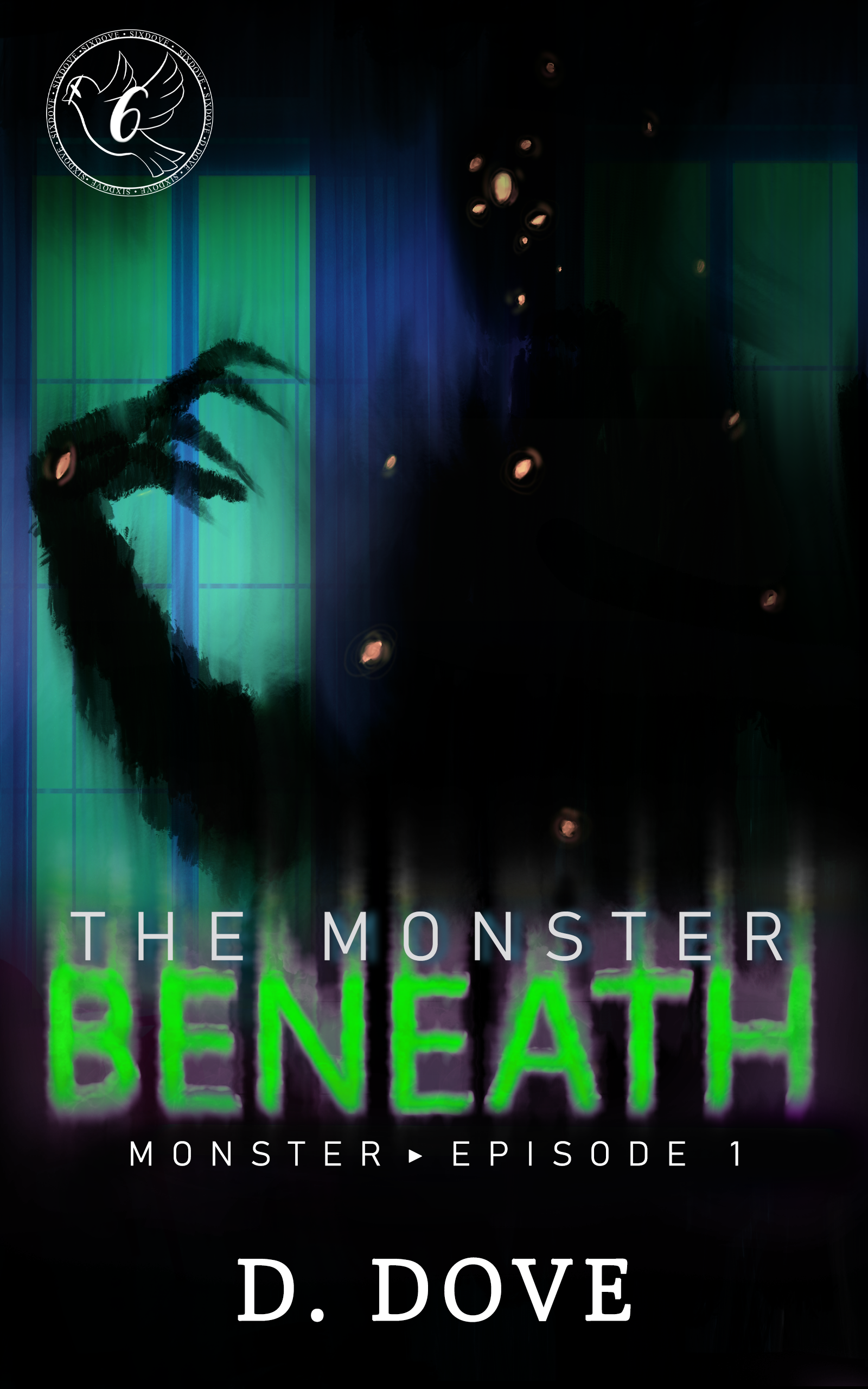 The Monster Beneath (The Monster Beneath #1