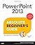 PowerPoint 2013 Absolute Beginner's Guide by Patrice-Anne Rutledge (2013-02-24)