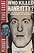 Who Killed Hanratty? by Paul Foote