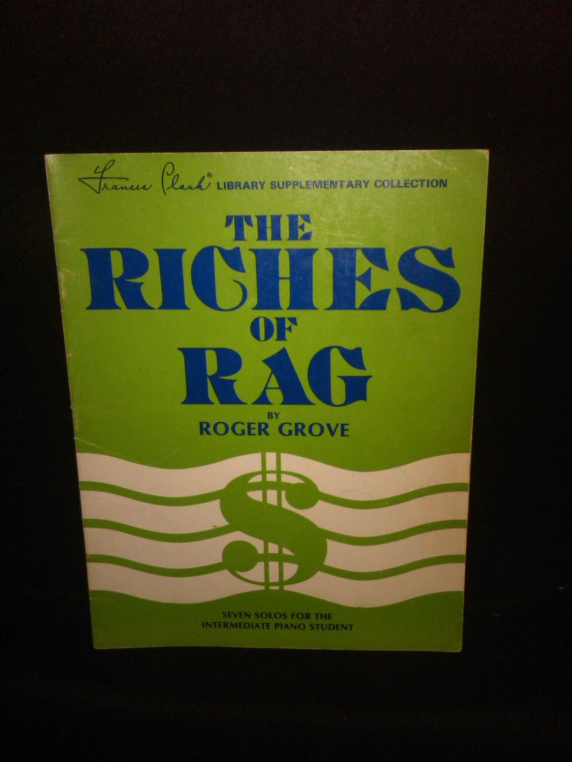 The Riches of Rag, seven solos for the intermediate Piano student (Paperback)
