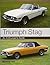 Triumph Stag: An Enthusiast's Guide by Matthew Vale (16-Jun-2014) Paperback