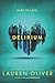 Delirium (Delirium Trilogy) by Lauren Oliver (2012-02-07)